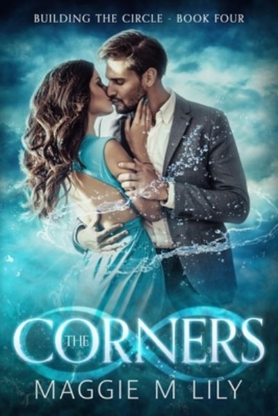 Cover for Maggie M Lily · The Corners: A Psychic Paranormal Romance - Building the Circle (Paperback Book) (2020)