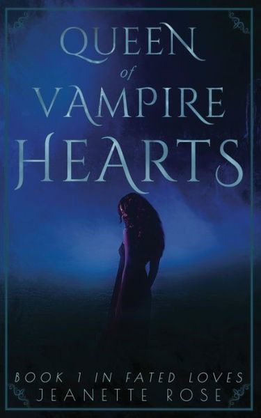 Cover for Jeanette Rose · Queen of Vampire Hearts (Paperback Bog) (2022)