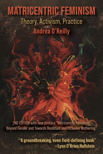 Cover for Andrea O'Reilly · Matricentric Feminism (Bok) (2021)