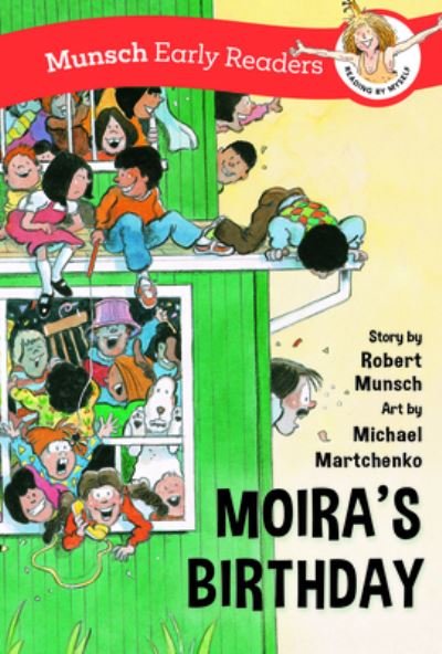 Cover for Robert Munsch · Moira's Birthday Early Reader - Munsch Early Readers (Hardcover bog) (2024)