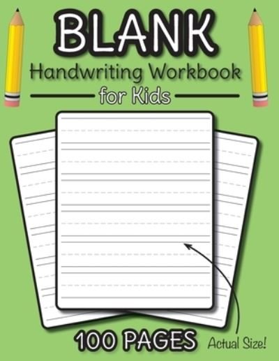 Cover for Engage Workbooks · Blank Handwriting Workbook for Kids: 100 Pages of Blank Practice Paper! (Dotted Line Paper) (Paperback Bog) (2021)