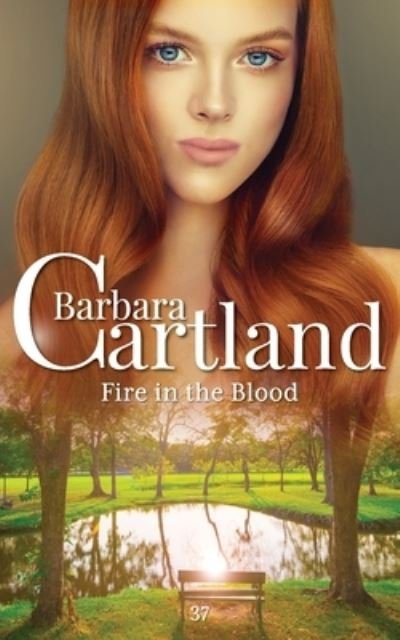 Cover for Barbara Cartland · Fire in the Blood (Pocketbok) (2021)