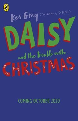Cover for Kes Gray · Daisy and the Trouble with Christmas - A Daisy Story (Pocketbok) (2020)