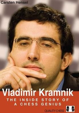Cover for Carsten Hensel · Vladimir Kramnik: The Inside Story of a Chess Genius (Hardcover Book) (2018)