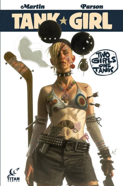 Cover for Alan C. Martin · Tank Girl: Two Girls One Tank (Paperback Book) (2016)