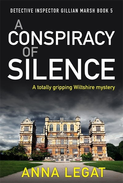 Cover for Anna Legat · A Conspiracy of Silence: a gripping and addictive mystery thriller (DI Gillian Marsh 5) (Paperback Book) (2020)