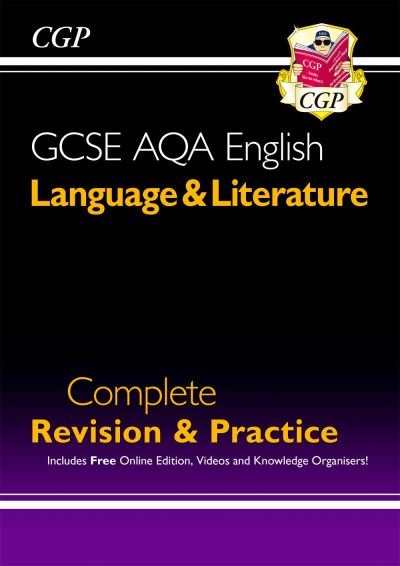 Cover for CGP Books · GCSE English Language &amp; Literature AQA Complete Revision &amp; Practice - inc. Online Edn &amp; Videos (Bog) (2023)