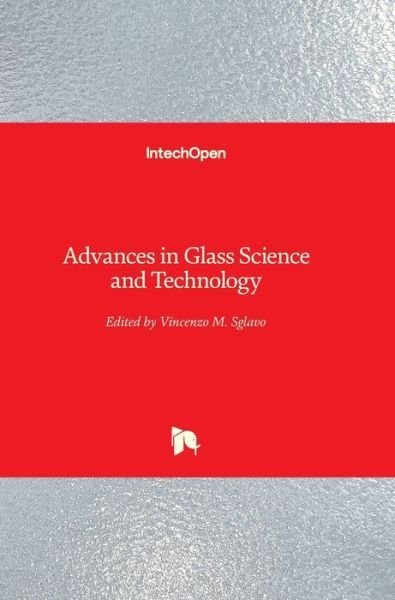 Cover for Vincenzo M. Sglavo · Advances in Glass Science and Technology (Hardcover Book) (2018)
