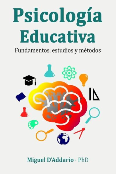 Cover for Miguel D'Addario · Psicologia Educativa (Paperback Book) (2018)