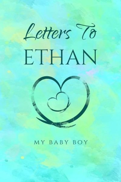 Cover for Mom Journals · Letters to Ethan (Paperback Book) (2019)