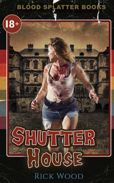 Cover for Rick Wood · Shutter House (Taschenbuch) (2019)