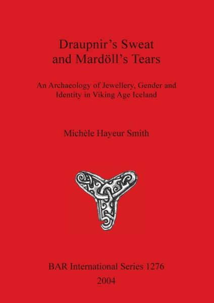 Cover for Michele Hayeur · Draupnir's Sweat and Mardoell's Tears (Paperback Book) (2004)