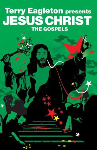 Cover for Terry Eagleton · The Gospels: Jesus Christ - Revolutions (Paperback Book) (2007)