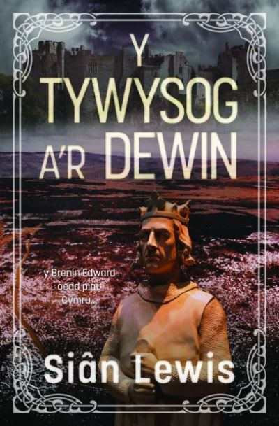 Cover for Sian Lewis · Y Tywysog a'r Dewin (Paperback Book) (2022)