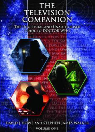 Cover for David J. Howe · The Television Companion: The Unofficial and Unauthorised Guide to Doctor Who (Doctors 1-3) (Paperback Book) (2013)