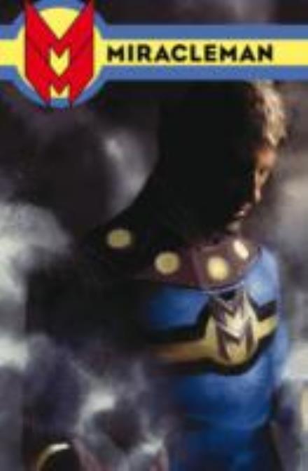 Miracleman Book Three: Olympus - Joe Quesada - Kirjat - Panini Publishing Ltd - 9781846536762 - keskiviikko 10. kesäkuuta 2015