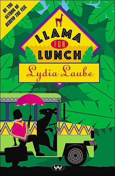 Cover for Lydia Laube · Llama for Lunch (Pocketbok) (2004)