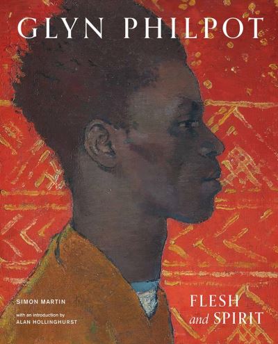 Cover for Simon Martin · Glyn Philpot: Flesh and Spirit (Hardcover Book) (2022)