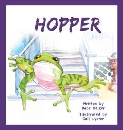 Cover for Babe Belzer · Hopper (Hardcover Book) (2016)