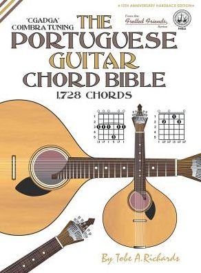 Cover for Tobe A. Richards · The Portuguese Guitar Chord Bible: Coimb (Hardcover Book) (2016)