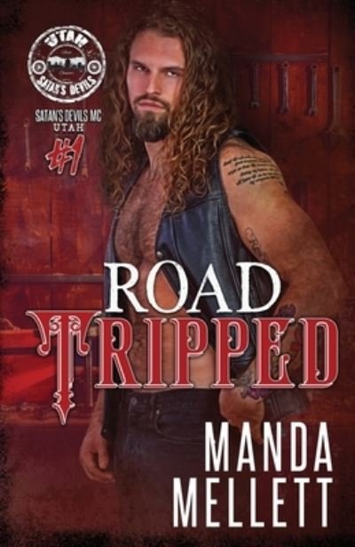 Cover for Manda Mellett · Road Tripped: Satan's Devils MC Utah #1 - Satan's Devils MC Utah (Paperback Book) (2020)