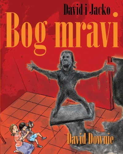Cover for David Downie · David I Jacko: Bog Mravi (Paperback Bog) [Croatian edition] (2013)