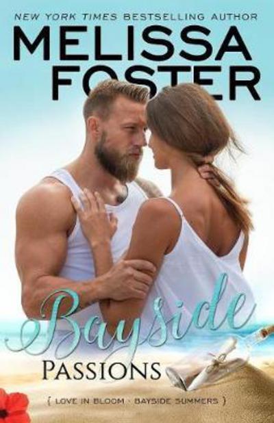 Cover for Melissa Foster · Bayside Passions - Bayside Summers (Pocketbok) (2018)