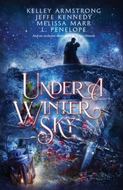 Cover for Jeffe Kennedy · Under a Winter Sky: a Midwinter Holiday Anthology (Taschenbuch) (2020)