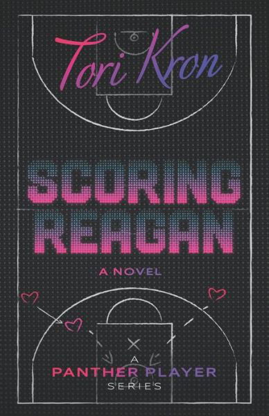 Cover for Tori Kron · Scoring Reagan (Paperback Book) (2020)