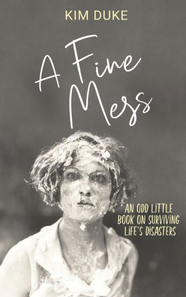 Cover for Kim Duke · A Fine Mess (Taschenbuch) (2020)