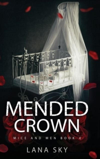 Cover for Lana Sky · Mended Crown (Gebundenes Buch) (2022)