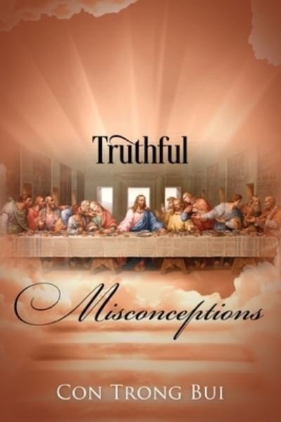 Cover for Con Trong Bui · Truthful Misconceptions (Taschenbuch) (2021)