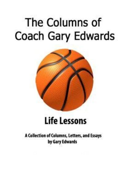 Cover for Gary Edwards · The Columns of Coach Gary Edwards (Paperback Book) (2017)