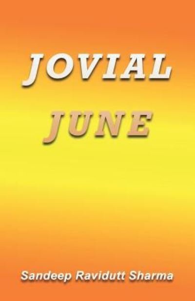 Cover for Sandeep Ravidutt Sharma · Jovial June (Paperback Book) (2018)