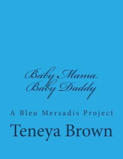 Cover for Teneya Brown · Baby Mama / Baby Daddy (Paperback Bog) (2018)