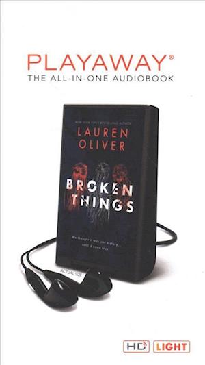 Broken Things - Lauren Oliver - Other - HarperCollins - 9781987145762 - October 2, 2018