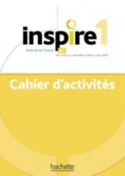Inspire: Cahier d'activites 1 + audio MP3 (Paperback Book) (2020)