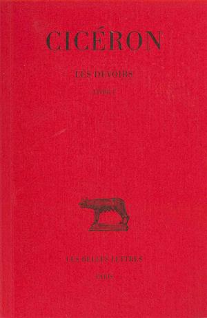 Cover for Cicéron · Les Devoirs (Collection Des Universites De France) (French Edition) (Paperback Book) [French edition] (2009)