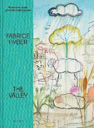 Fabrice Hyber · Fabrice Hyber, The Valley (Innbunden bok) (2023)