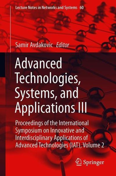 Cover for Advanced Technologies Systems and Applications III (Book) [1st ed. 2019 edition] (2018)