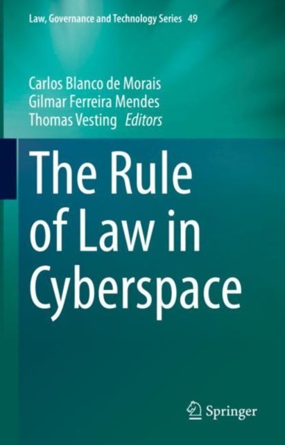Cover for The Rule of Law in Cyberspace - Law, Governance and Technology Series (Hardcover Book) [1st ed. 2022 edition] (2022)