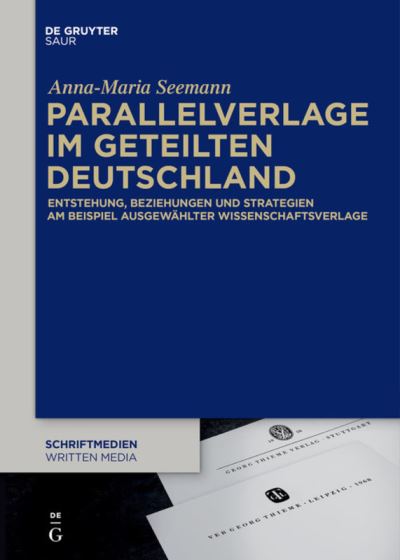 Cover for Anna-Maria Seemann · Parallelverlage Im Geteilten Deutschland (Paperback Book) (2019)