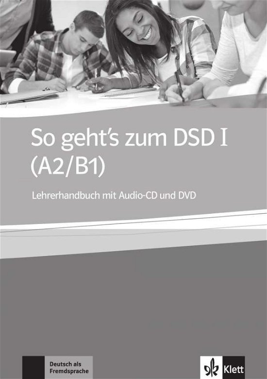 So geht's zum DSD 1 A2/B1: Lehrerhandbuch + Audio-CD + DVD (Bok) (2015)