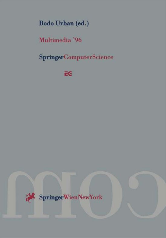 Cover for B Urban · Multimedia '96: Proceedings of the Eurographics Workshop in Rostock, Federal Republic of Germany, May 28-30, 1996 - Eurographics (Paperback Book) [Softcover reprint of the original 1st ed. 1996 edition] (1996)