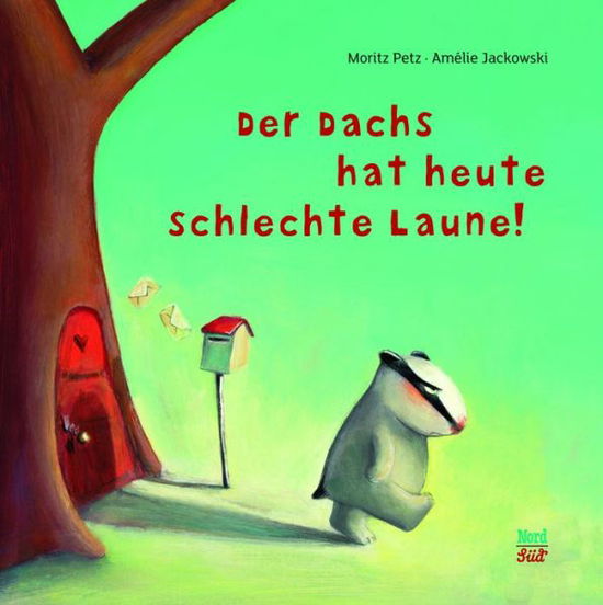 Cover for Moritz Petz · Der Dachs Hat Heute Schlechte Laune (Book)