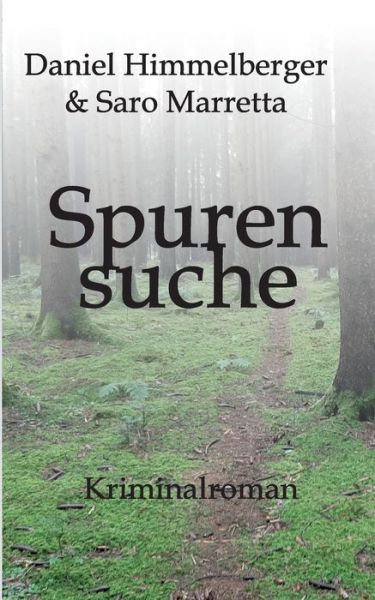 Cover for Daniel Himmelberger · Spurensuche (Paperback Book) (2021)