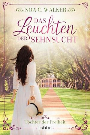 Cover for Noa C. Walker · Das Leuchten Der Sehnsucht (Book)