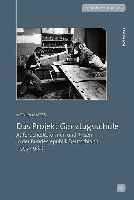 Cover for Mattes · Das Projekt Ganztagsschule (Book) (2015)