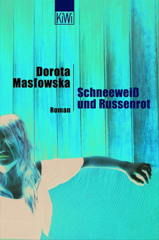 Cover for Dorota Maslowska · KiWi TB.813 Maslowska.Schneeweiß (Book)