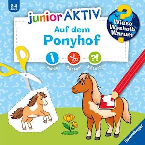 Cover for Marie Zippel · Wieso? Weshalb? Warum? junior AKTIV: Auf dem Ponyhof (Book) (2024)